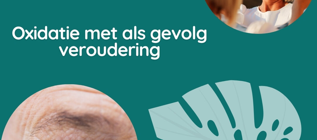 Oxidatie veroudering