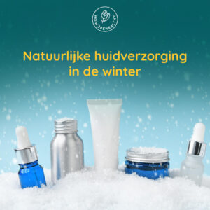 Natuurlijke huidverzorging in de winter
